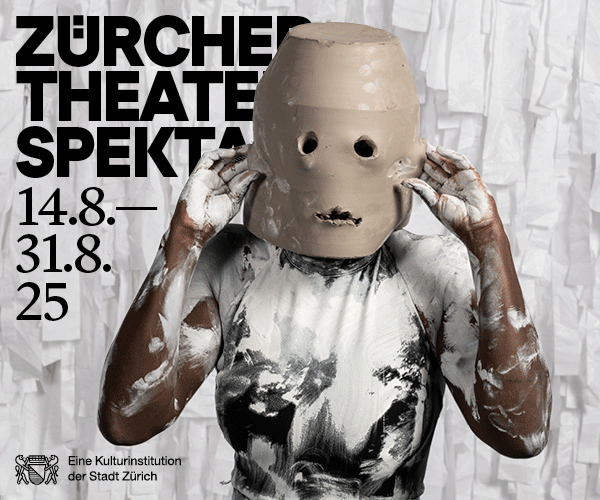Zürcher Theater Spektakel vom 14.8. bis 31.8.2025
