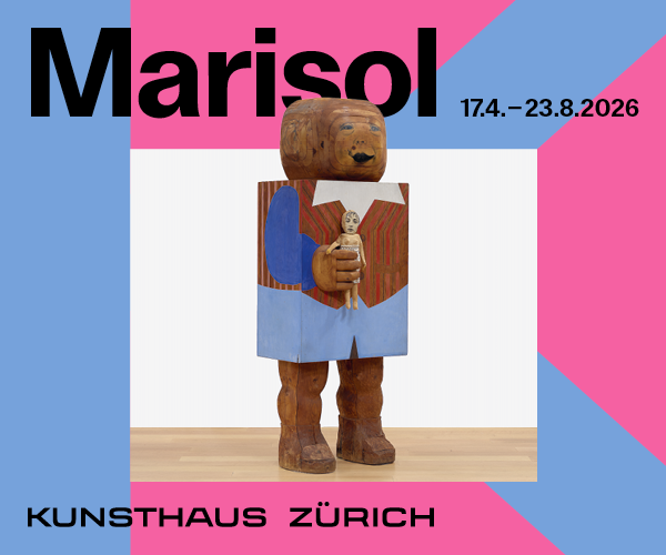 Kunsthaus Zürich – Marisol – 17. April bis 23. August 2026