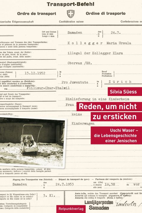 Buchcover von «Reden, um nicht zu ersticken. Uschi Waser&nbsp;– die Lebensgeschichte einer Jenischen»