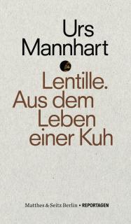 Buchcover von «Lentille. Aus dem Leben einer Kuh»