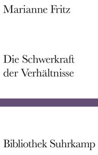 Buchcover von «Die Schwerkraft der Verhältnisse»