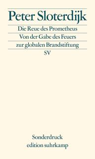 Buchcover von «Die Reue des Prometheus. Von der Gabe des Feuers zur globalen Brandstiftung»