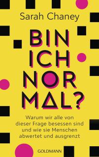 Buchcover von «Bin ich normal? Warum wir alle von dieser Frage besessen sind und wie sie Menschen abwertet und ausgrenzt»