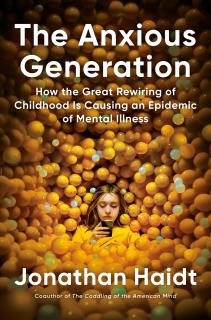 Buchcover von «The Anxious Generation. How the Great Rewiring of Childhood Is Causing an Epidemic of Mental Illness»