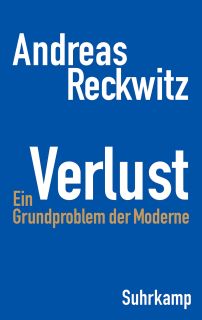 Buchcover von «Verlust. Ein Grundproblem der Moderne»