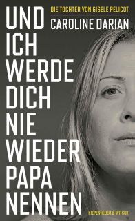 Buchcover von «Und ich werde dich nie wieder Papa nennen»