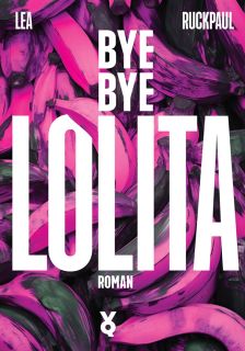 Buchcover von «Bye Bye Lolita»
