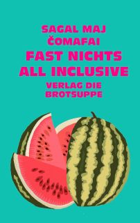 Buchcover von «Fast nichts all inclusive»