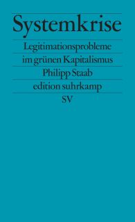 Buchcover von «Systemkrise. Legitimationsprobleme im grünen Kapitalismus»