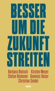 Buchcover von «Besser um die Zukunft streiten»