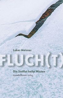 Buchcover von «Fluch(t). Die Sintflut heisst Westen»