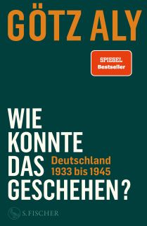 Buchcover von «Wie konnte das geschehen? Deutschland 1933 bis 1945»