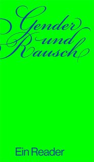 Buchcover von «Gender und Rausch. Ein Reader»